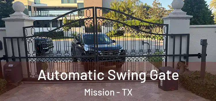  Automatic Swing Gate Mission - TX
