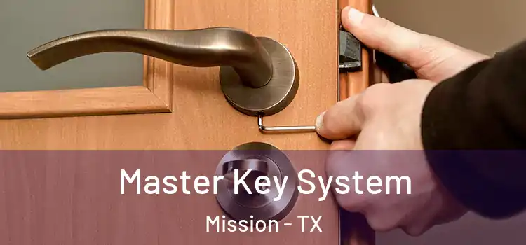  Master Key System Mission - TX